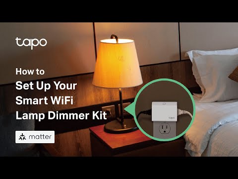 How to Set Up Tapo Matter-Certified Smart WiFi Lamp Dimmer Kit: Tapo P135 KIT