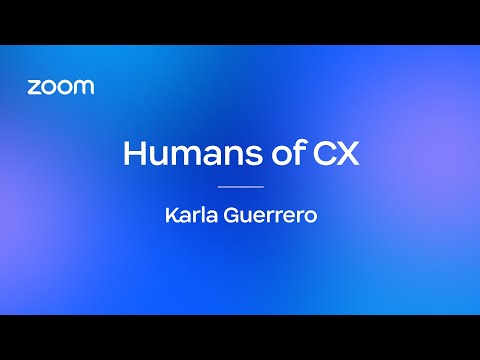 Karla Guerrero | Humans of CX