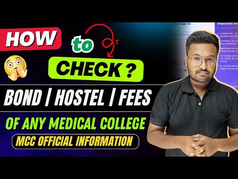 Check Bond, Fees & Hostel in MBBS Medical College | College participating in MCC AIQ Counselling