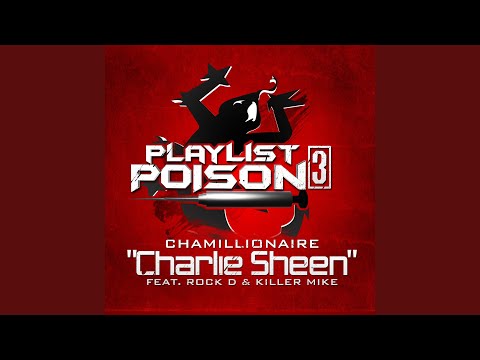 Charlie Sheen (feat. Rock D & Killer Mike)