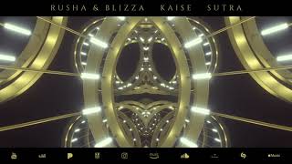 Rusha & Blizza - Kaise