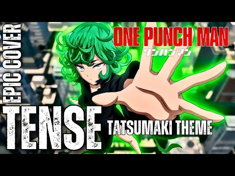 One Punch Man TENSE HQ Epic Rock Cover