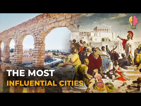 The Greatest and Most Influential Cities in World History