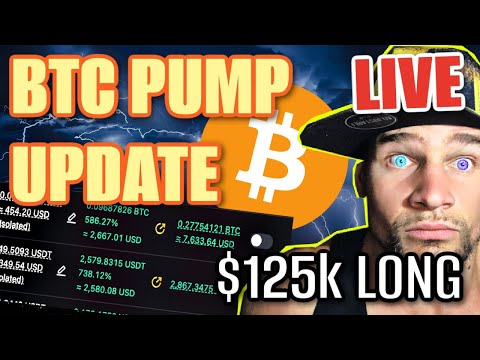 BIRTHDAY STREAM!  BITCOIN PUMP UPDATE!! (Live $125,000.00 LONG TRADE 25k PROFIT)