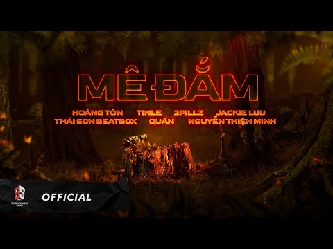 Mê Đắm - Hoàng Tôn x TINLE x 2pillz x Thái Sơn Beatbox - Space Jam Volume 1 - Team Hỏa