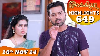 Ilakkiya Serial | EP 649 Highlights | 16th Nov 2024 | Shambhavy | Nandan | Sushma Nair