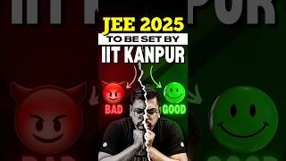 IIT Kanpur to set JEE 2025 - Will it be tough?🤔🤔#jee #jee2025 #iit #iitjee #iitkanpur #jeeprep