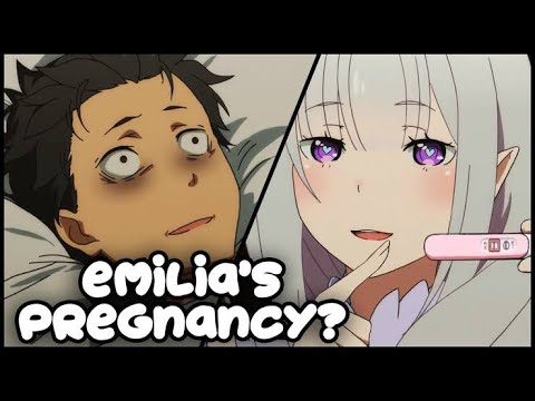 Emilia is Pregnant | Re: Zero