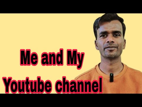 Me and My Youtube Channel Introduction || Me and My First Video Intro