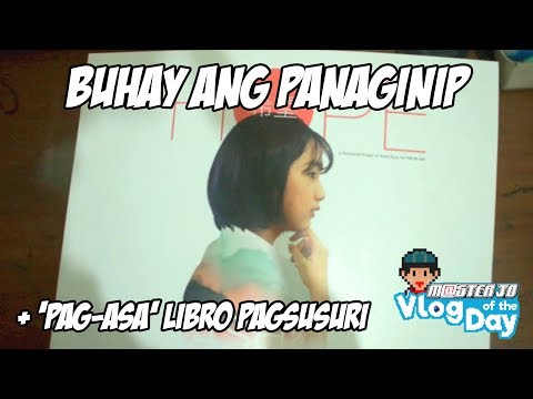 Buhay ang Panaginip + 'PAG-ASA' Libro Pagsusuri | Master Jo: Vlog of the Day