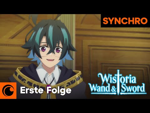 Wistoria: Wand and Sword - Folge 1 (Dt. Synchro/German Dub)