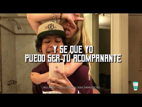 Big Soto - Acompañante (Letra/Lyrics)