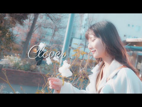 【Cru】clover Official Music Video