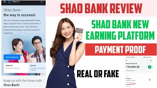 Shao Bank Review | ShaoBank Real or Fake | Shao Bank Payment Proof | Shao Bank Real or Fake