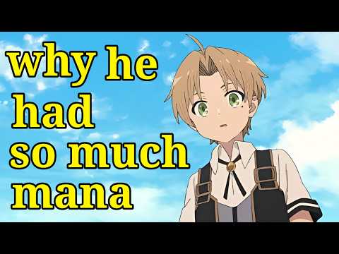 How Did Rudeus Get So Much Mana? || Mushoku Tensei