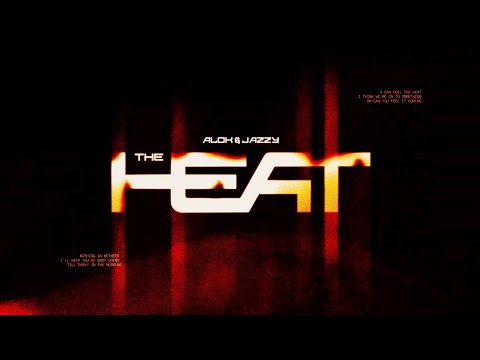 Alok & Jazzy – The Heat (Official Visualizer)