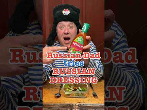 Russian Dad Tries Russian Dressing #crazyrussiandad #russiandressing #russianfood #russia #russian