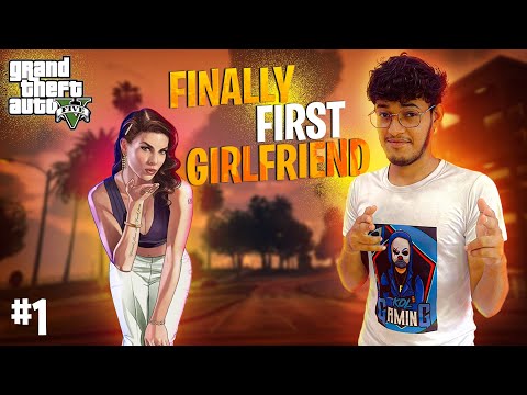 GTA V Live: First Adventure! [Got a Girlfriend?]