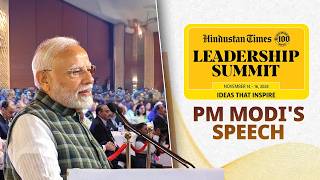 PM Modi addresses the Hindustan Times Leadership Summit