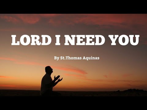 Lord I need You-Powerful Morning Prayer