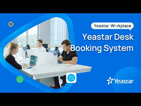 Introducing Yeastar Desk Booking System | Yeastar Workplace | Hot Desking Software