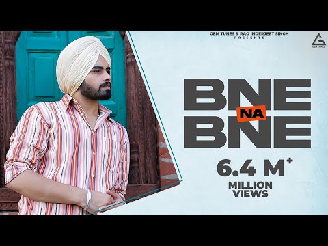 Bne Na Bne (Official Video) : Sunny Randhawa | B2Gether Pros | Punjabi Song