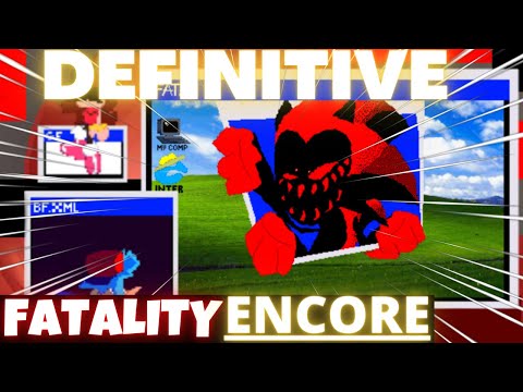 [FNF] The DEFINITIVE FATALITY ENCORE - Vs. Sonic.exe 2.5 / 3.0 (FANMADE MOD)