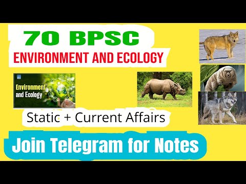 70 BPSC | Environment and Ecology | Lecture 6