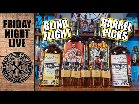 LIVE! 12 YEAR BLIND FLIGHT, Barrel Picks, SHENANIGANS!