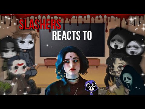 Slashers react to Raven (Rachel Roth) // GC