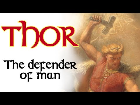 Thor - The Defender of Man (Norse Mythology Explained)