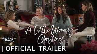 A Little Women's Christmas | Trailer | Starring Jillian Murray and Trevor Donovan