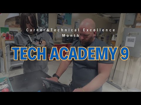 Broome-Tioga BOCES, Career & Technical Excellence Month-  Tech Academy 9