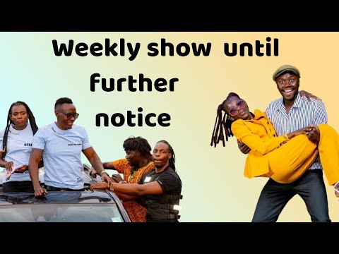 Why weekly  show  won't  be happening    until  further  notice