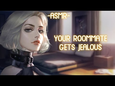 [ASMR] [ROLEPLAY] your roommate gets jealous (binaural/F4M)