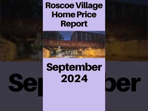 Roscoe Village Home Price Report for SEPT 2024