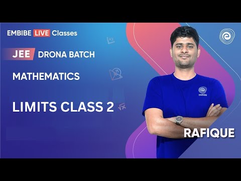 Limits class 2 | Mathematics | JEE Main & Advanced I Rafique Sir