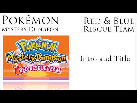 PMD Re-Orchestrated - Blue/Red Rescue Team - Intro and Title (Glaf Glorf/Lotias Reupload)