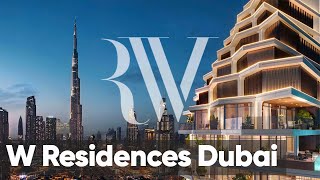 W Residences Dubai – Downtown | Dubai Properties for Sale | Royal White Property