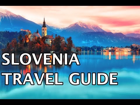 Slovenia Travel Guide | Must Do Travels