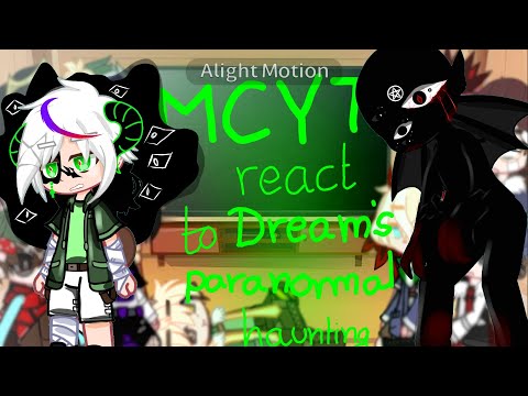 Mcyt reacts to Dream's paranormal activities•Dream smp•||Gacha Club||∆Cellie lock∆