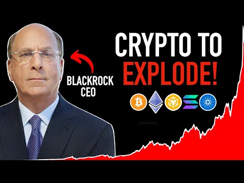 Crypto To Explode Higher! 💰 Blackrock CEO