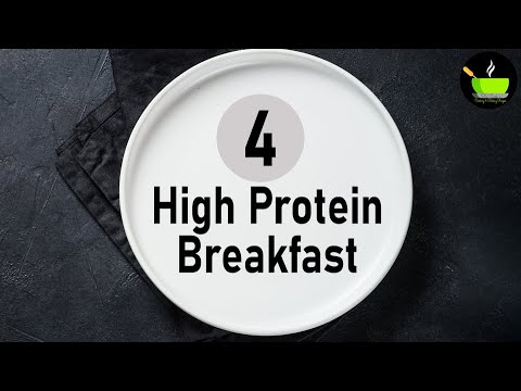 4 High Protein Breakfast Recipes | Protein Rich Breakfast Recipes | Healthy Breakfast Recipes