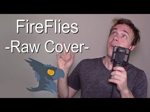 FireFlies (NO AUTOTUNE) - Black Gryph0n Cover