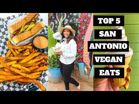 TOP 5 VEGAN EATS...IN SAN ANTONIO | Great Full Girl