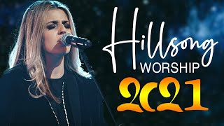 Best Playlist Hillsong Collection 2021 - Hillsong Praise & Worship Songs Music Of All Time