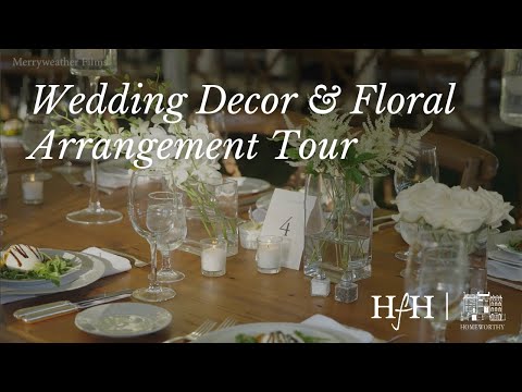 Wedding Decor & Floral Arrangement Tour | At Home with Ruth McKeaney | A Series with Homeworthy