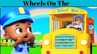 Wheels on bus Songs || wheels on the bus go round and round || Nursery Rhymes and kids song