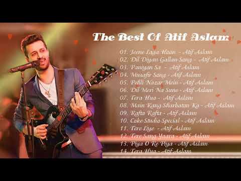 Atif Aslam Super Hit Songs Album Songs Best Of Atif Aslam Songs Non Stop Songs