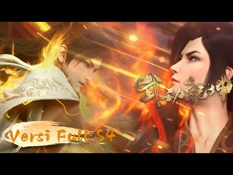 🌟VERSI FULL🌟Lin Dong VS Lin Lang Tian? Pertempuran terakhir segera mulai | Martial Universe Season 4